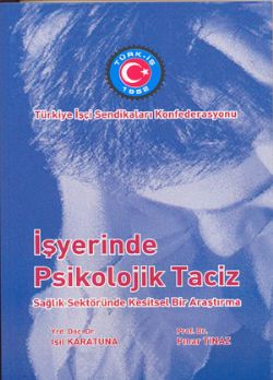 İŞYERİNDE PSİKOLOJİK TACİZ