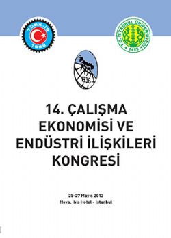 14. ÇALIŞMA EKONOMİSİ VE ENDÜSTRİ İLİŞKİLERİ KONGRESİ