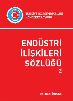 ENDÜSTRİ İLİŞKİLERİ SÖZLÜĞÜ 2