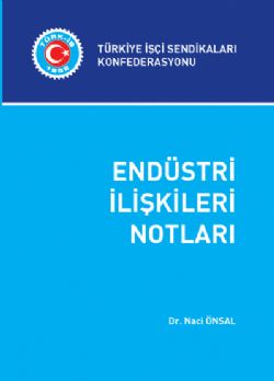 ENDÜSTRİ İLİŞKİLERİ NOTLARI 