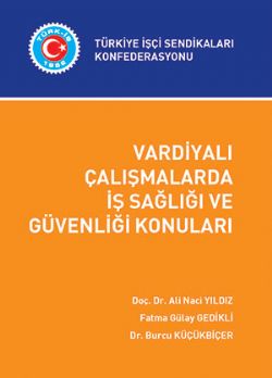 VARDİYALI ÇALIŞMALARDA İSG KONULARI